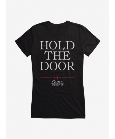 Seasonal Sale Game Of Thrones Quote Hodor Hold The Door Girls T-Shirt $5.98 T-Shirts