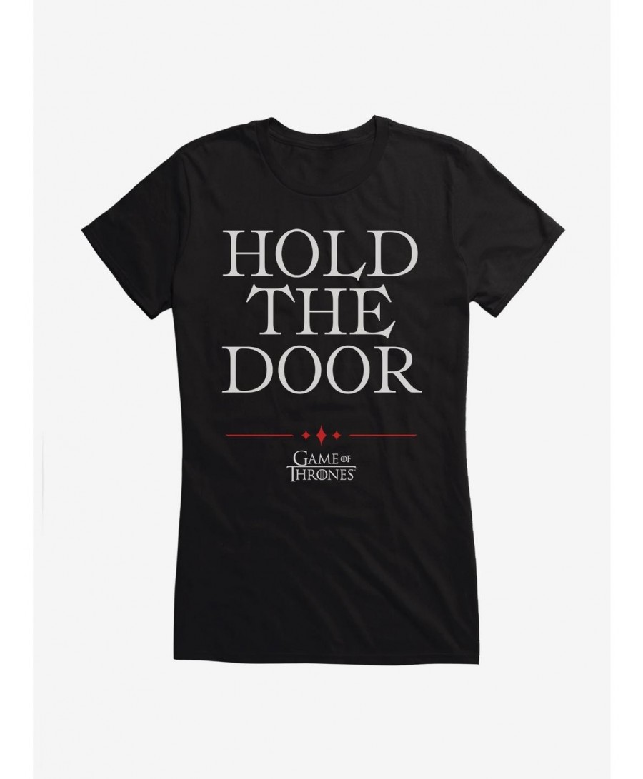 Seasonal Sale Game Of Thrones Quote Hodor Hold The Door Girls T-Shirt $5.98 T-Shirts