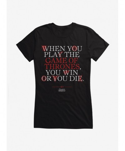 Premium Game Of Thrones Cersi Quote Win Or Die Girls T-Shirt $7.97 T-Shirts