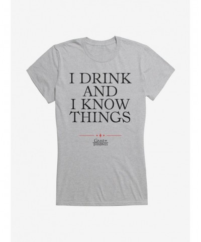 New Arrival Game Of Thrones Tyrion I Drink And I Know Things Girls T-Shirt $9.16 T-Shirts