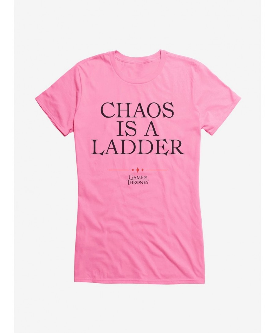 Crazy Deals Game Of Thrones Quote Chaos Is A Ladder Girls T-Shirt $6.57 T-Shirts