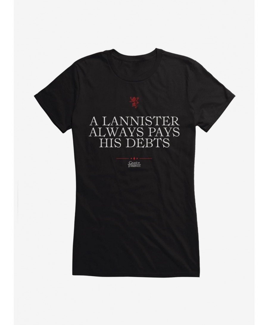 Value Item Game Of Thrones Quote Lannister Always Pays His Debts Girls T-Shirt $9.96 T-Shirts